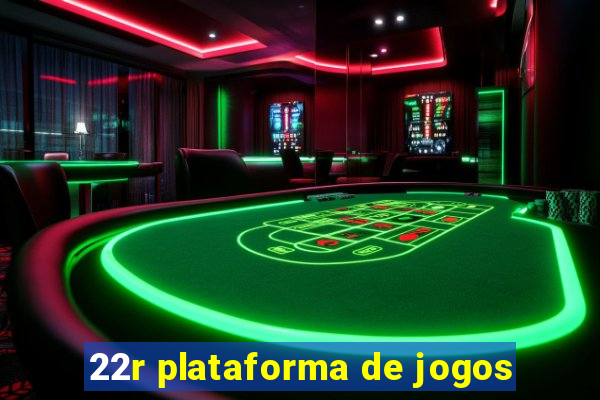 22r plataforma de jogos